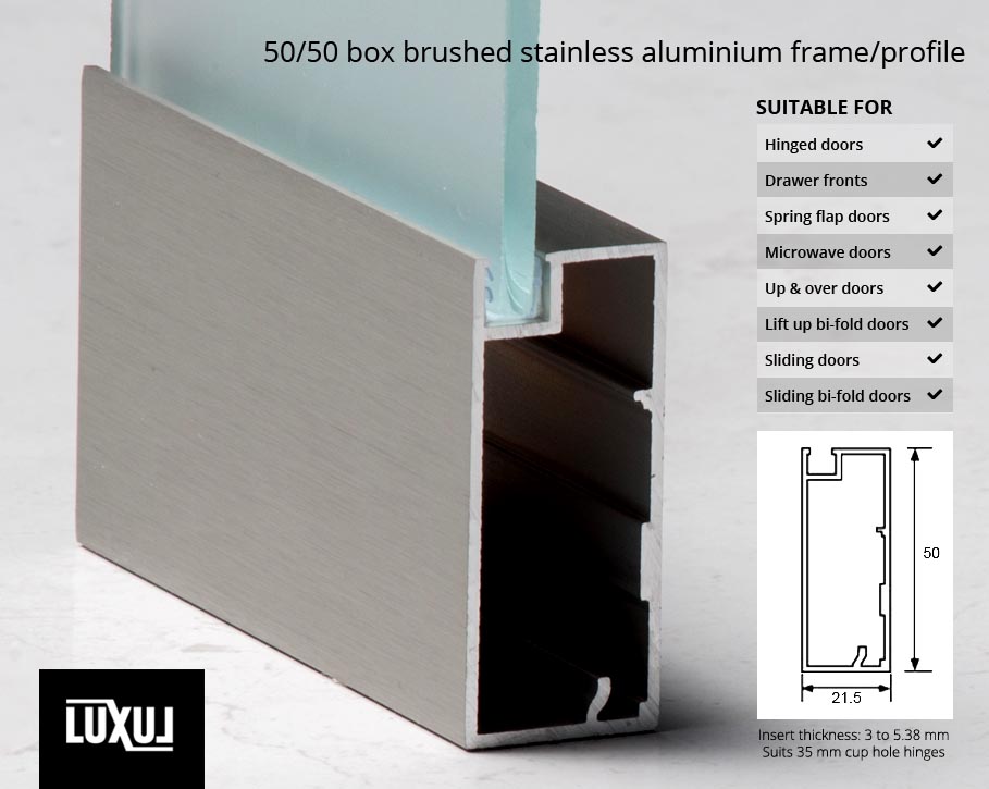 50/50 Box Brushed Stainless Aluminium Frame/Profile